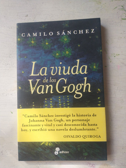 Libro usado en venta: La viuda de los Van Gogh de Camilo Sanchez; editorial Edhasa impreso en 2012 realizamos envios a todo el mundo.1