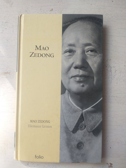 Libro usado en venta: Mao Zedong de Tilemann Grimm; editorial Folio impreso en 2003 realizamos envios a todo el mundo.1