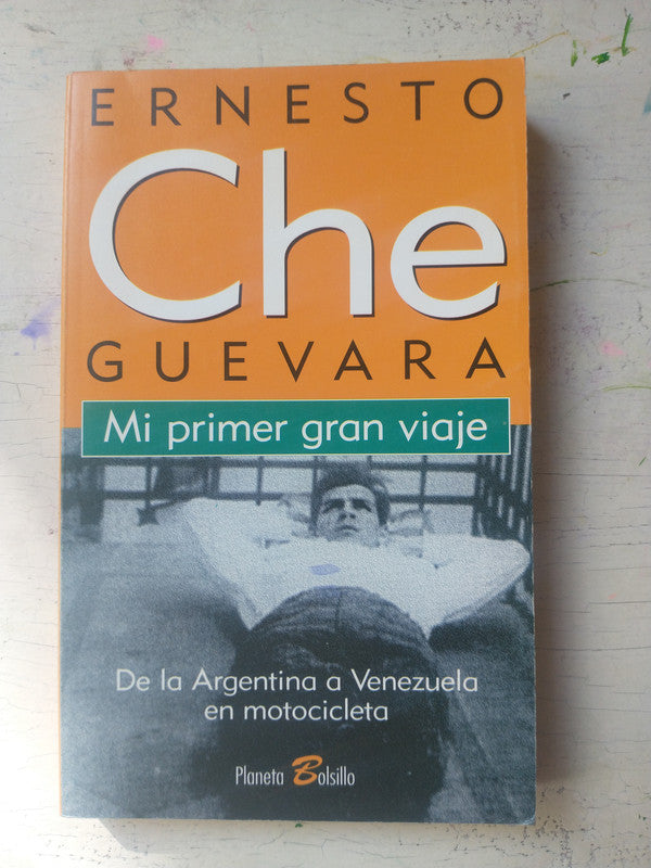 Libro usado en venta: Mi primer gran viaje de Ernesto Che Guevara; editorial Planeta impreso en 1997 realizamos envios a todo el mundo.1