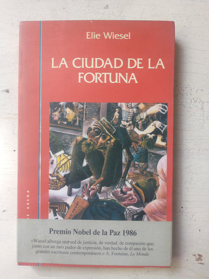Libro usado en venta: La ciudad de la fortuna de Elie Wiesel; editorial Emece impreso en 1992 realizamos envios a todo el mundo.1
