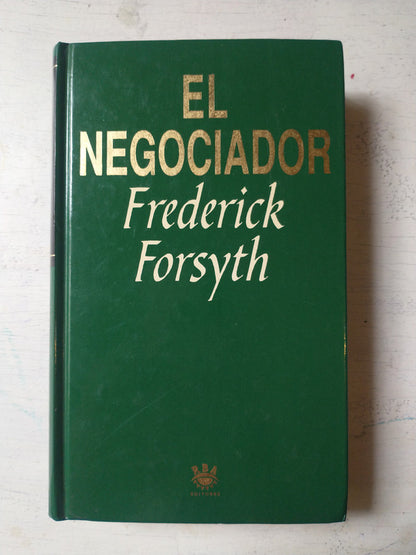 Libro usado en venta: El negociador de Frederick Forsyth; editorial Emece impreso en 1993 realizamos envios a todo el mundo.1