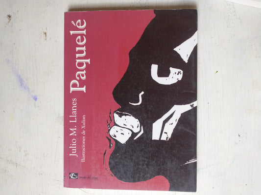 Libro usado en venta: Paquele de Julio M. Llanes; editorial Del Eclipse impreso en 2006 realizamos envios a todo el mundo.1