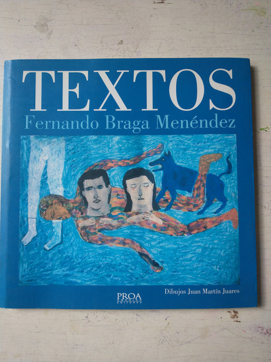 Libro usado en venta: Textos - Dibujos Juan Martin Juares de Fernando Braga Menendez; editorial Proa Amerian impreso en 2011 envios a todo el mundo.1
