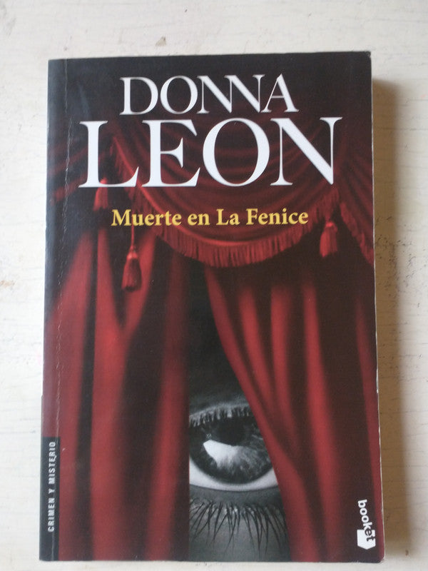 Libro usado en venta: Muerte en La Fenice de Donna Leon; editorial Booket impreso en 2011 realizamos envios a todo el mundo.1