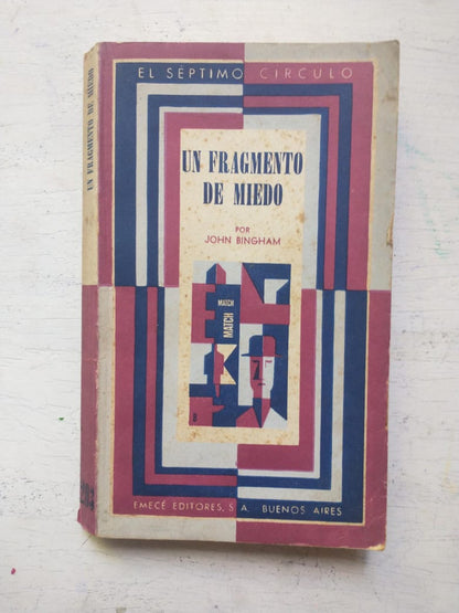 Libro usado en venta: Un fragmento de miedo de John Bingham; editorial Emece impreso en 1968 realizamos envios a todo el mundo.1
