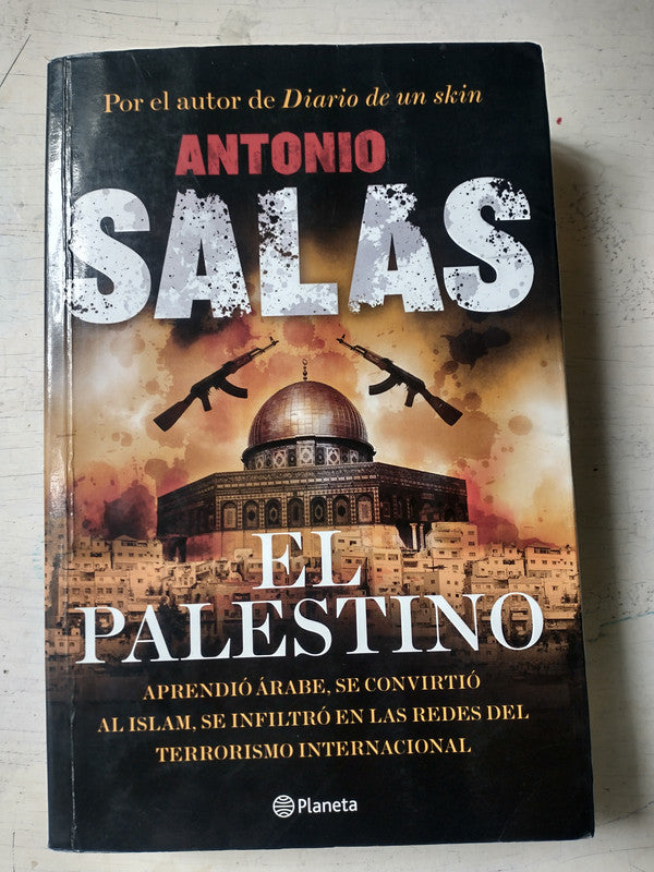 Libro usado en venta: El palestino de Antonio Salas; editorial Planeta impreso en 2010 realizamos envios a todo el mundo.1