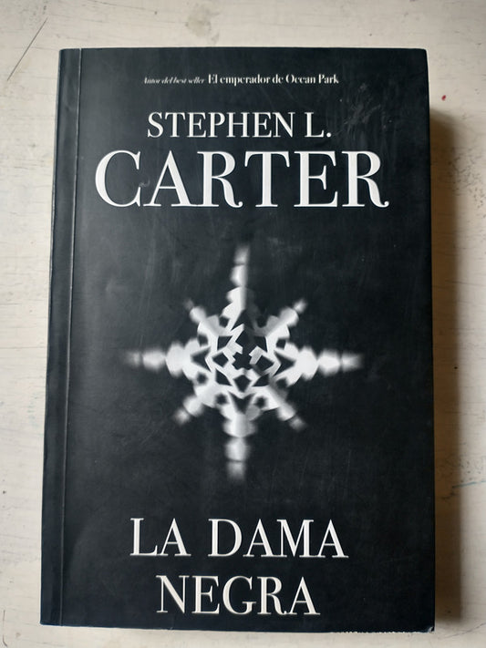 Libro usado en venta: La dama negra de Stephen L. Carter; editorial Grijalbo impreso en 2008 realizamos envios a todo el mundo.1