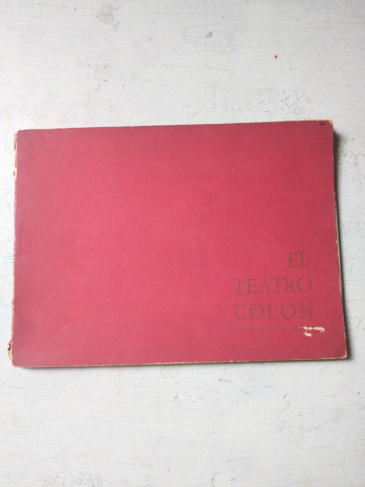 Libro usado en venta: El teatro Colon de Buenos Aires; editorial General de Brigada realizamos envios a todo el mundo.1
