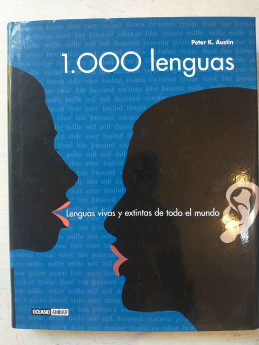 Libro usado en venta: 1000 lenguas - Lenguas vivas y extintas de todo el mundo de Peter K. Austin; editorial Oceano impreso en 2009.1