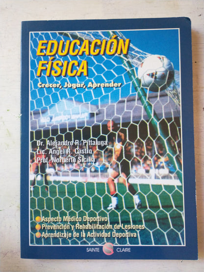 Libro usado en venta: Educacion fisica - Crecer, Jugar, Aprender de Alejandro R. Pittaluga; editorial Sainte Claire impreso en 1997.1