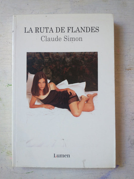 Libro usado en venta: La ruta de Flandes de Claude Simon; editorial Lumen impreso en 1960 realizamos envios a todo el mundo.1