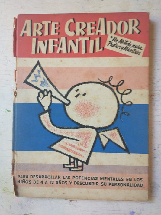 Libro usado en venta: Arte creador infantil - Un metodo para padres y maestros; editorial I.E.D.A. Las ediciones del arte impreso en 1959.1