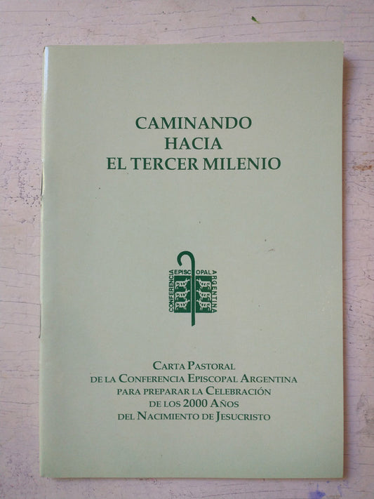 Libro usado en venta: Caminando hacia el tercer milenio de Carta Pastoral; editorial Conferencia Episcopal Argentina impreso en 1996.1