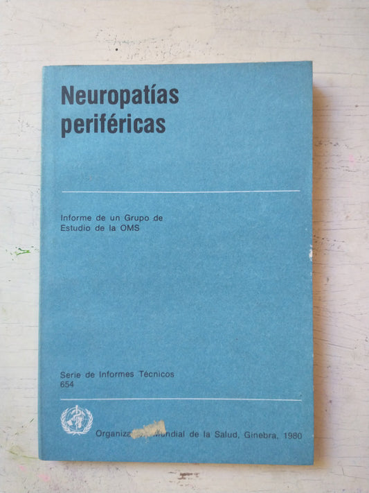 Libro usado en venta: Neuropatias perifericas; editorial Organización Mundial de la Salud impreso en 1980 realizamos envios a todo el mundo.1