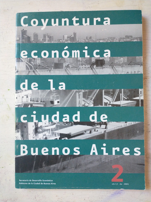 Libro usado en venta: Coyuntura economica de la ciudad de Buenos Aires; editorial CEDEM impreso en 2001 realizamos envios a todo el mundo.1