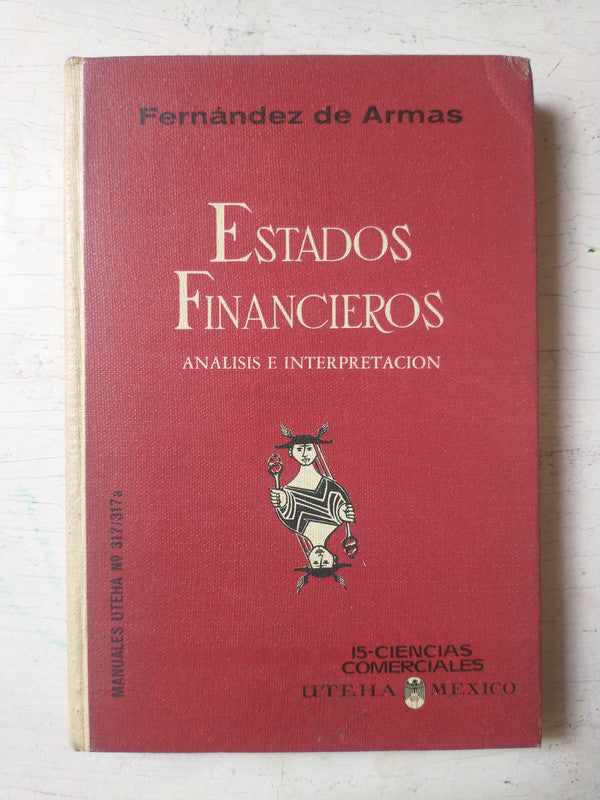 Libro usado en venta: Estados Financieros de G. Fernandez de Armas; editorial U.T.E.H.A. impreso en 1965 realizamos envios a todo el mundo.1