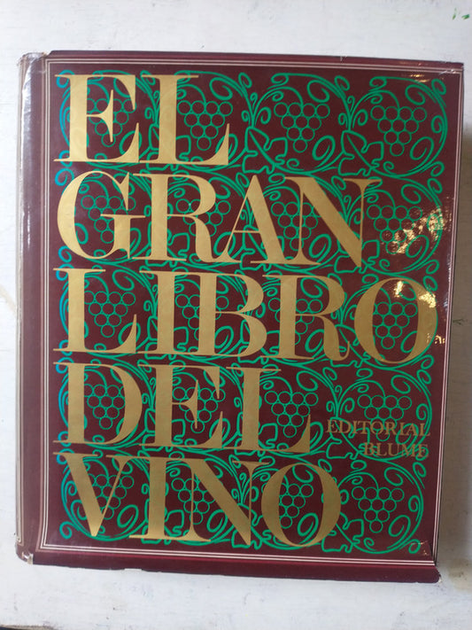 Libro usado en venta: El gran libro del vino de Joseph Jobe; editorial Blume impreso en 1973 realizamos envios a todo el mundo.1