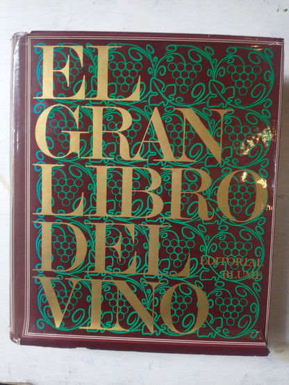 Libro usado en venta: El gran libro del vino de Joseph Jobe; editorial Blume impreso en 1973 realizamos envios a todo el mundo.1