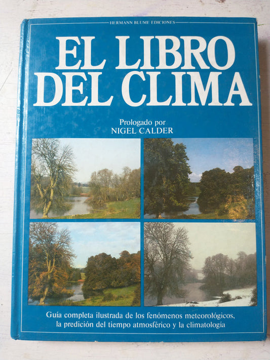 Libro usado en venta: El libro del clima; editorial Blume impreso en 1983 realizamos envios a todo el mundo.1