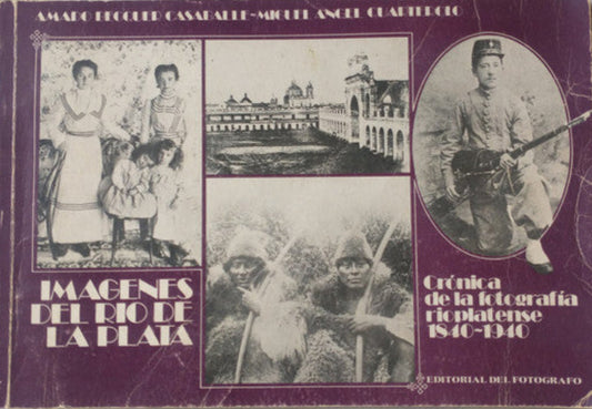 Libro usado en venta: Imagenes del Rio de La Plata de Amado Becquer Casaballe - Miguel Angel Cuarterolo; editorial Del Fotografo impreso en 1983.1