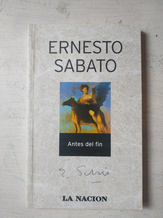 Libro usado en venta: Antes del fin de Ernesto Sabato; editorial Seix Barral impreso en 2006 realizamos envios a todo el mundo.1