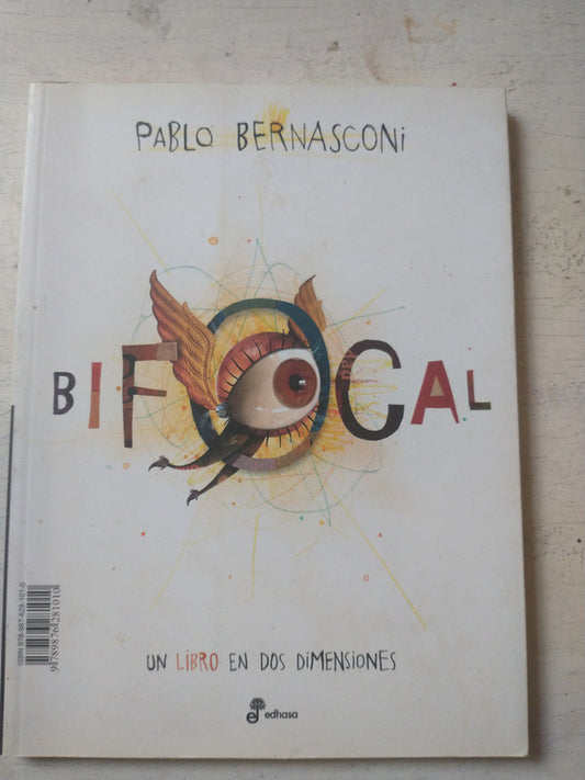Libro usado en venta: Bifocal - Un libro en dos dimensiones de Pablo Bernasconi; editorial Edhasa impreso en 2010 realizamos envios a todo el mundo.1