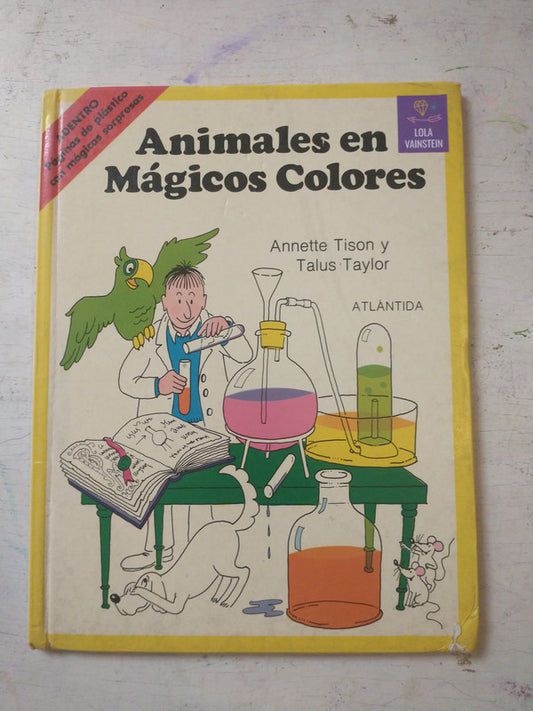 Libro usado en venta: Animales en magicos colores de Annette Tison - Talus Taylor; editorial Atlantida impreso en 1981 envios a todo el mundo.1