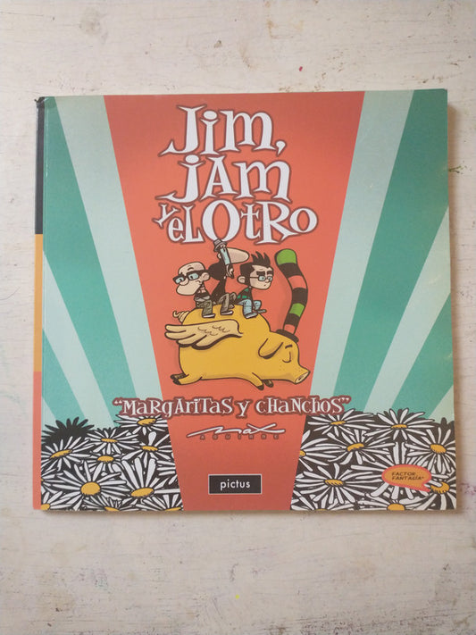 Libro usado en venta: Jim, Jam y el otro: Margaritas y chanchos de Max Aguirre; editorial Pictus impreso en 2014 realizamos envios a todo el mundo.1