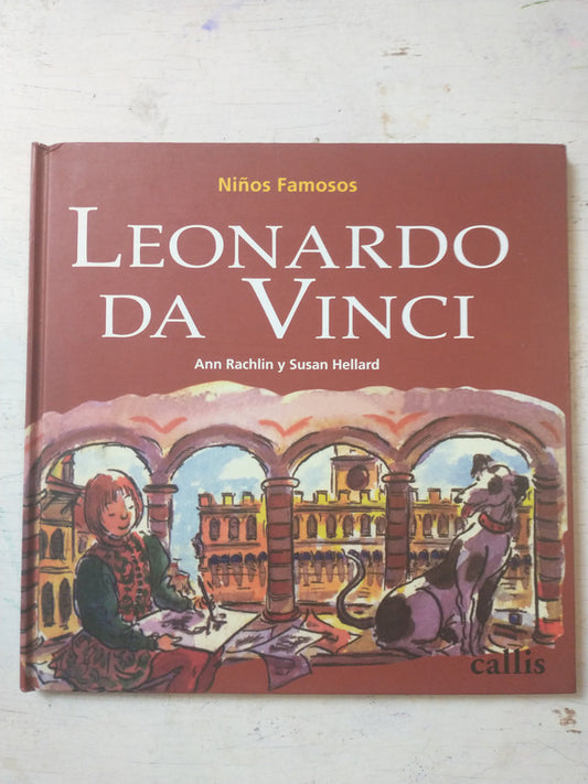 Libro usado en venta: Ni?os famosos - Leonardo Da Vinci de Ann Rachlin - Susan Hellard; editorial Callis impreso en 2009 envios a todo el mundo.1