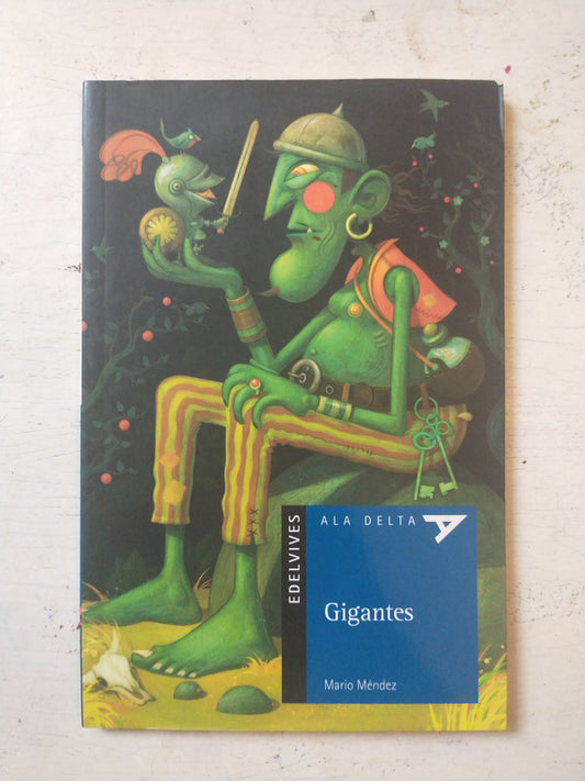 Libro usado en venta: Gigantes de Mario Mendez; editorial Edelvives impreso en 2011 realizamos envios a todo el mundo.1