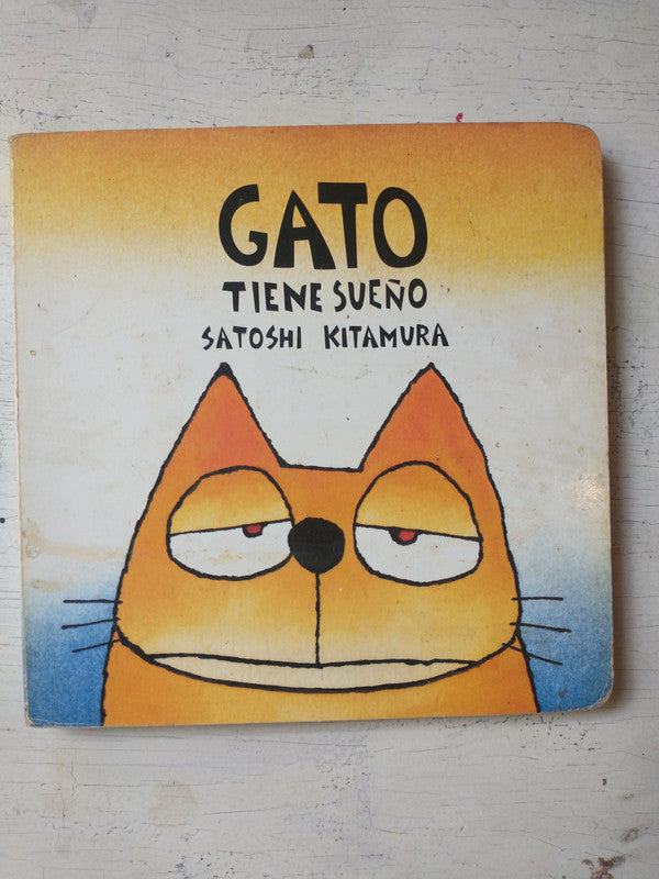 Libro usado en venta: Gato tiene sue?o de Satoshi Kitamura; editorial Fondo de Cultura Economica impreso en 1998 realizamos envios a todo el mundo.1