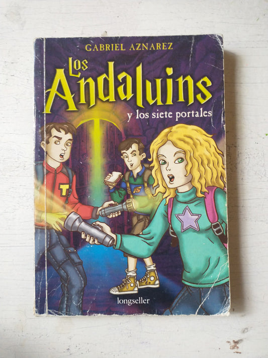 Libro usado en venta: Los andaluins y los siete portales de Gabriel Aznarez; editorial Longseller impreso en 2003 realizamos envios a todo el mundo.1