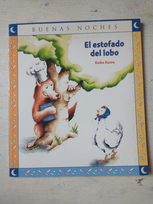 Libro usado en venta: El estofado del lobo de Keiko Kasza; editorial Norma impreso en 2006 realizamos envios a todo el mundo.1