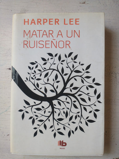 Libro usado en venta: Matar a un ruise?or de Harper Lee; editorial Ediciones B impreso en 2015 realizamos envios a todo el mundo.1