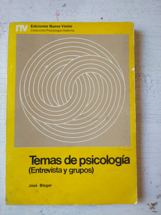 Libro usado en venta: Temas de psicologia (entrevista y grupos) de Jose Bleger; editorial Nueva Vision impreso en 1974 envios a todo el mundo.1