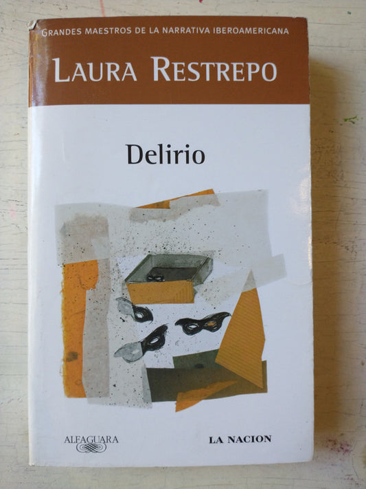 Libro usado en venta: Delirio de Laura Restrepo; editorial Alfaguara impreso en 2007 realizamos envios a todo el mundo.1