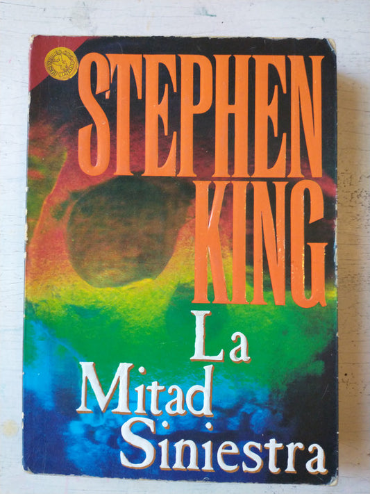 Libro usado en venta: La mitad siniestra de Stephen King; editorial Grijalbo impreso en 1989 realizamos envios a todo el mundo.1