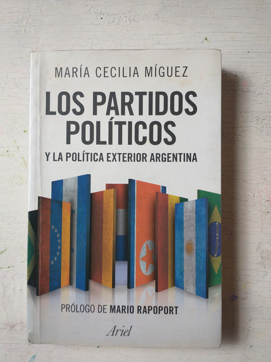 Libro usado en venta: Los partidos politicos de Maria Cecilia Miguez; editorial Ariel impreso en 2013 realizamos envios a todo el mundo.1