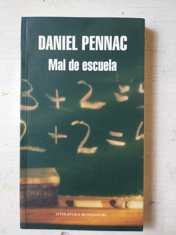 Libro usado en venta: Mal de escuela de Daniel Pennac; editorial Mondadori impreso en 2008 realizamos envios a todo el mundo.1