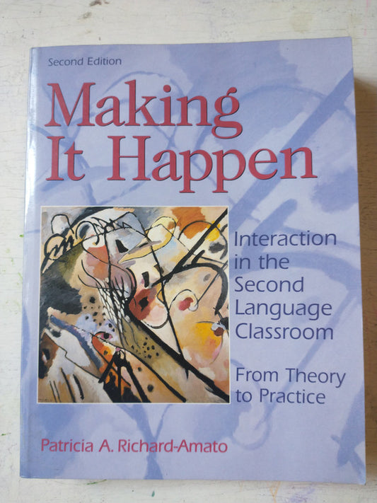 Libro usado en venta: Making it Happen de Patricia A. Richard-Amato; editorial Longman impreso en 1996 realizamos envios a todo el mundo.1