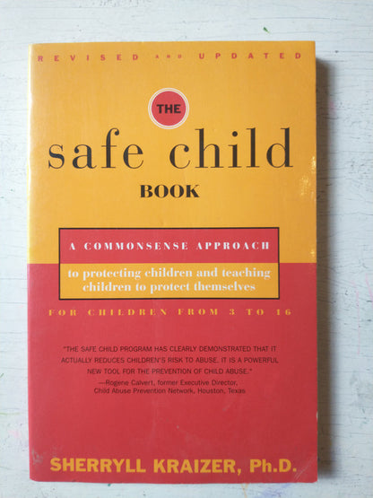 Libro usado en venta: The safe child book de Sherryll Kraizer; editorial Simon & Schuster impreso en 1996 realizamos envios a todo el mundo.1