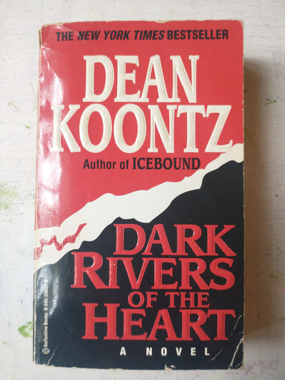 Libro usado en venta: Dark Rivers of the heart de Dean Koontz; editorial Ballantine impreso en 1995 realizamos envios a todo el mundo.1