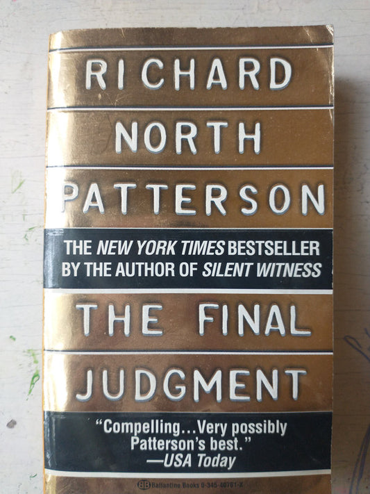 Libro usado en venta: The final judgment de Richard North Patterson; editorial Ballantine impreso en 1997 realizamos envios a todo el mundo.1