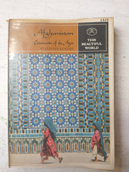 Libro usado en venta: Afghanistan - This beutiful world (Vol. 7) de Masatoshi Konishi; editorial Kodansha International impreso en 1972.1
