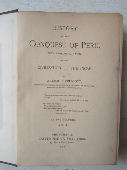 Libro usado en venta: History of the Conquest of Peru - Vol. 1 de William H. Prescott; editorial David McKay impreso en 1892 envios a todo el mundo.1