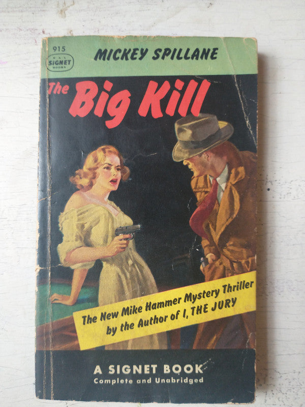 Libro usado en venta: The big kill de Mickey Spillane; editorial Signet impreso en 1952 realizamos envios a todo el mundo.1