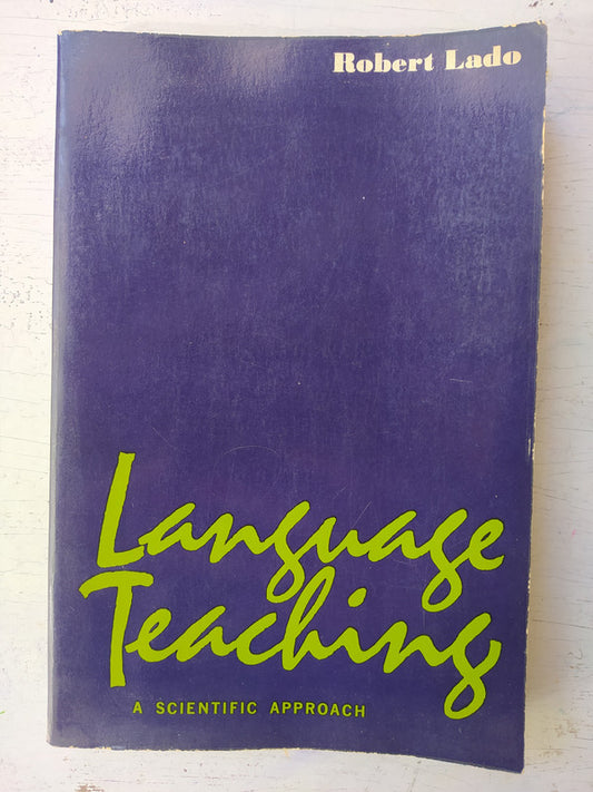 Libro usado en venta: Language Teaching a scientific approach de Robert Lado; editorial McGraw-Hill impreso en 1964 realizamos envios a todo el mundo.1