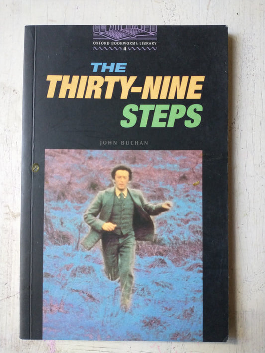 Libro usado en venta: The thirty nine steps de John Buchan; editorial Oxford University Press impreso en 1994 realizamos envios a todo el mundo.1