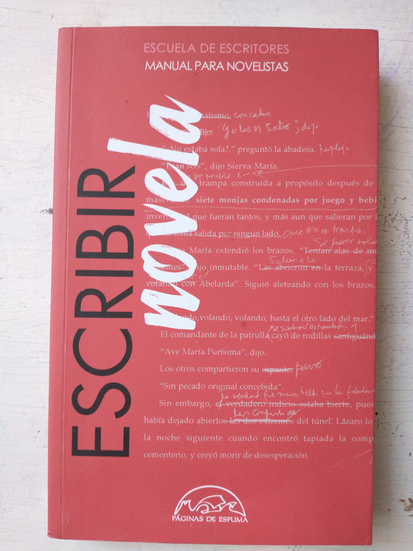 Libro usado en venta: Escribir novela - Manual para novelistas; editorial Paginas de espuma impreso en 2021 realizamos envios a todo el mundo.1