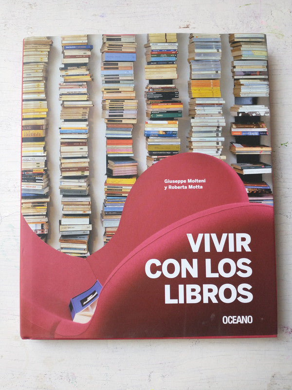 Libro usado en venta: Vivir con libros de Giuseppe Molteni - Roberta Motta; editorial Oceano impreso en 2013 realizamos envios a todo el mundo.1